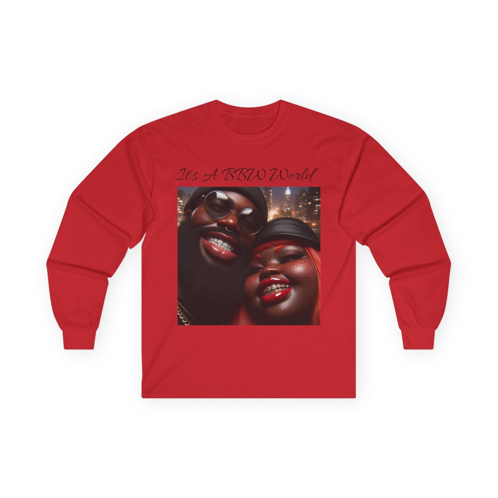 “It’s A BBW World” Long Sleeve Tee