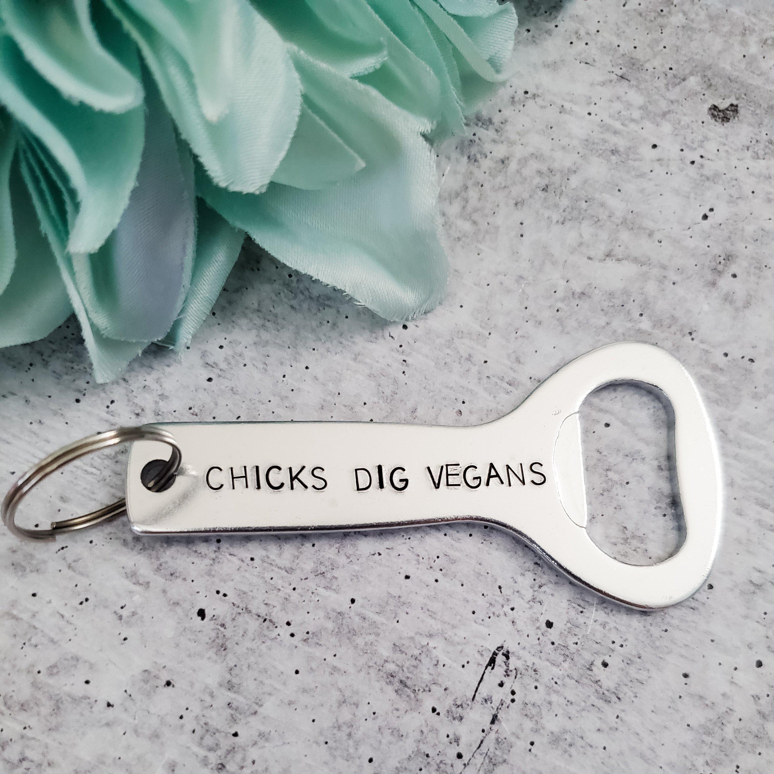 MÄDELS STEHEN AUF VEGANER Flaschenöffner