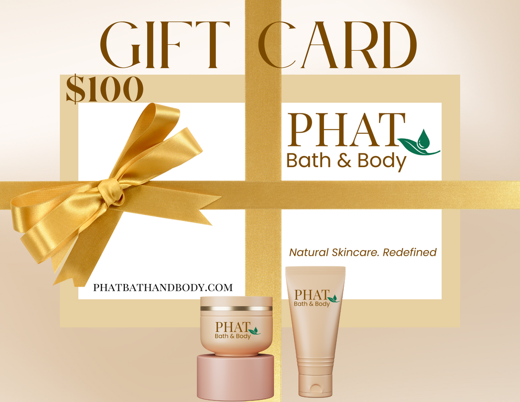 Give the Gift of Ultimate Skincare with Phat Bath & Body Gift Cards| Perfect for Every Occasion