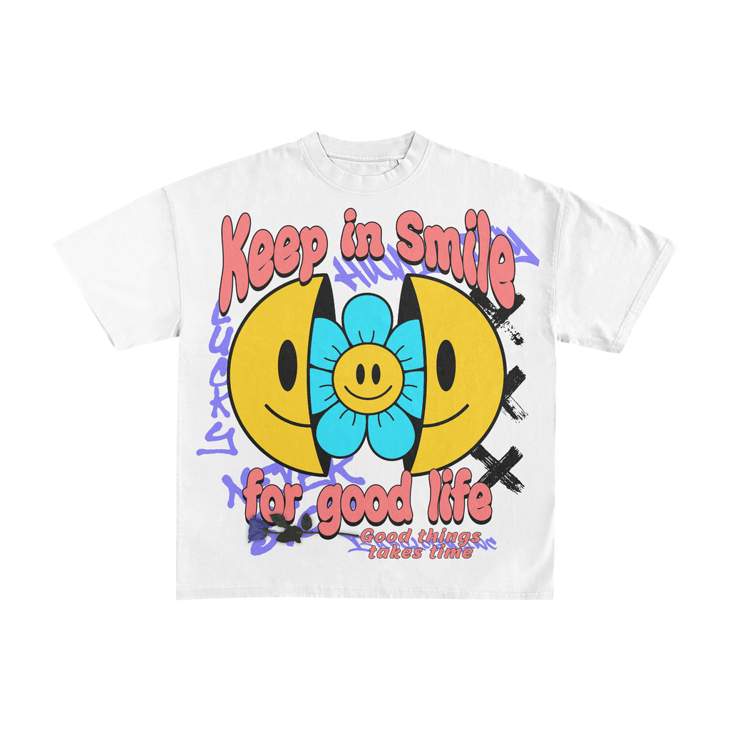 "Keep Smiling "