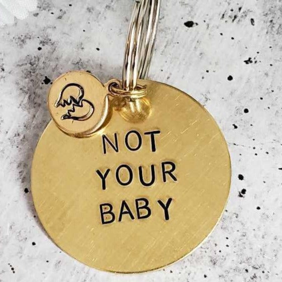 NICHT DEIN BABY Messing Schlüsselanhänger