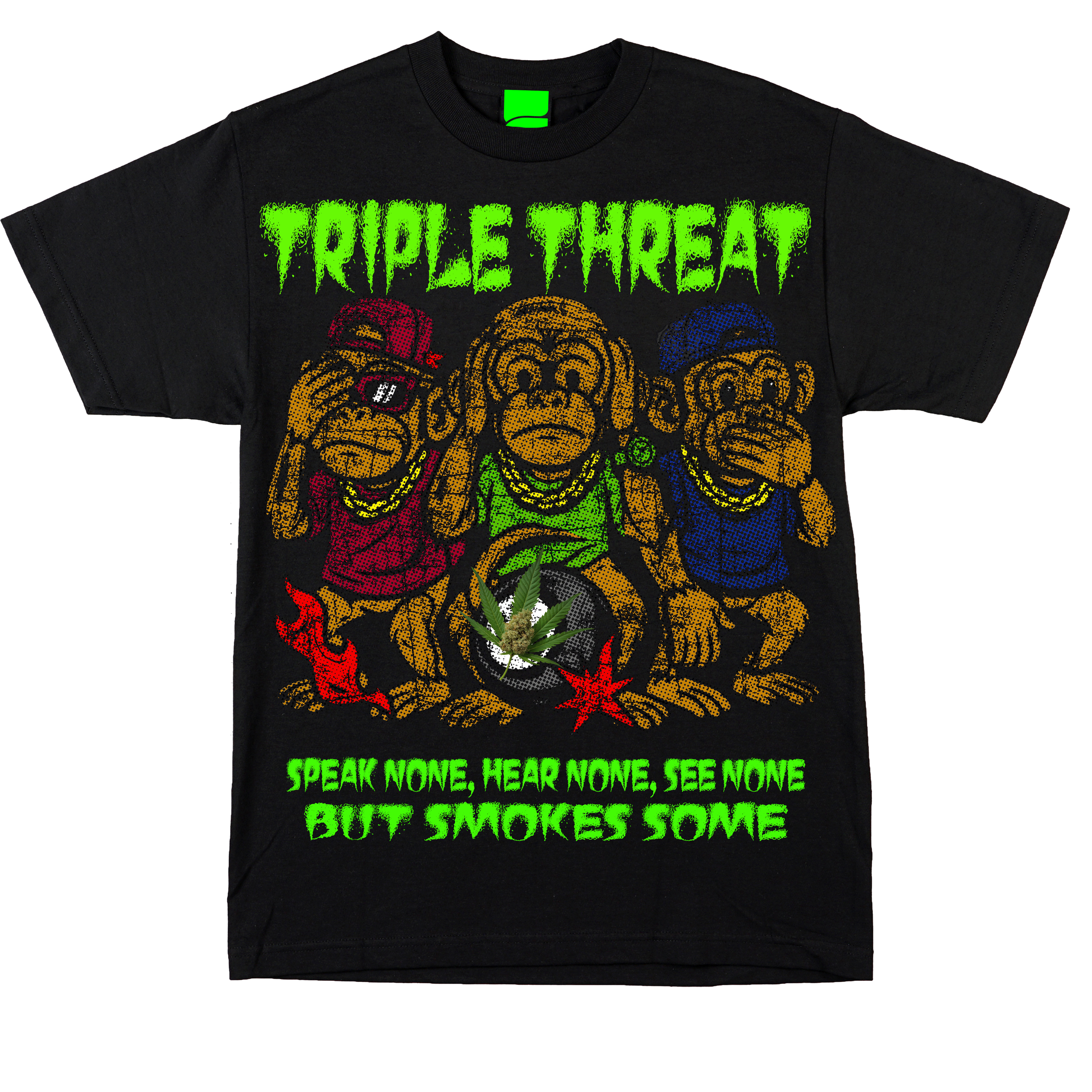 🐵🙈💨 Product Title:  Triple Threat – Smoke No Evil Tee