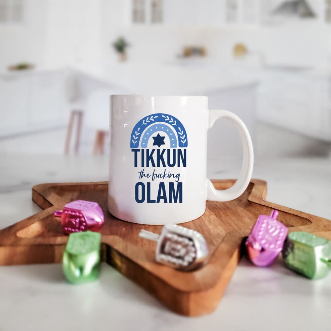 Tikkun the fucking Olam Jüdische Kaffeetasse