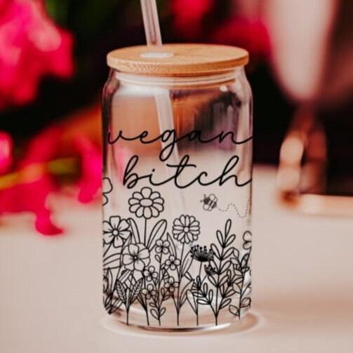 Vegan Bitch Spring Glass Can Cup