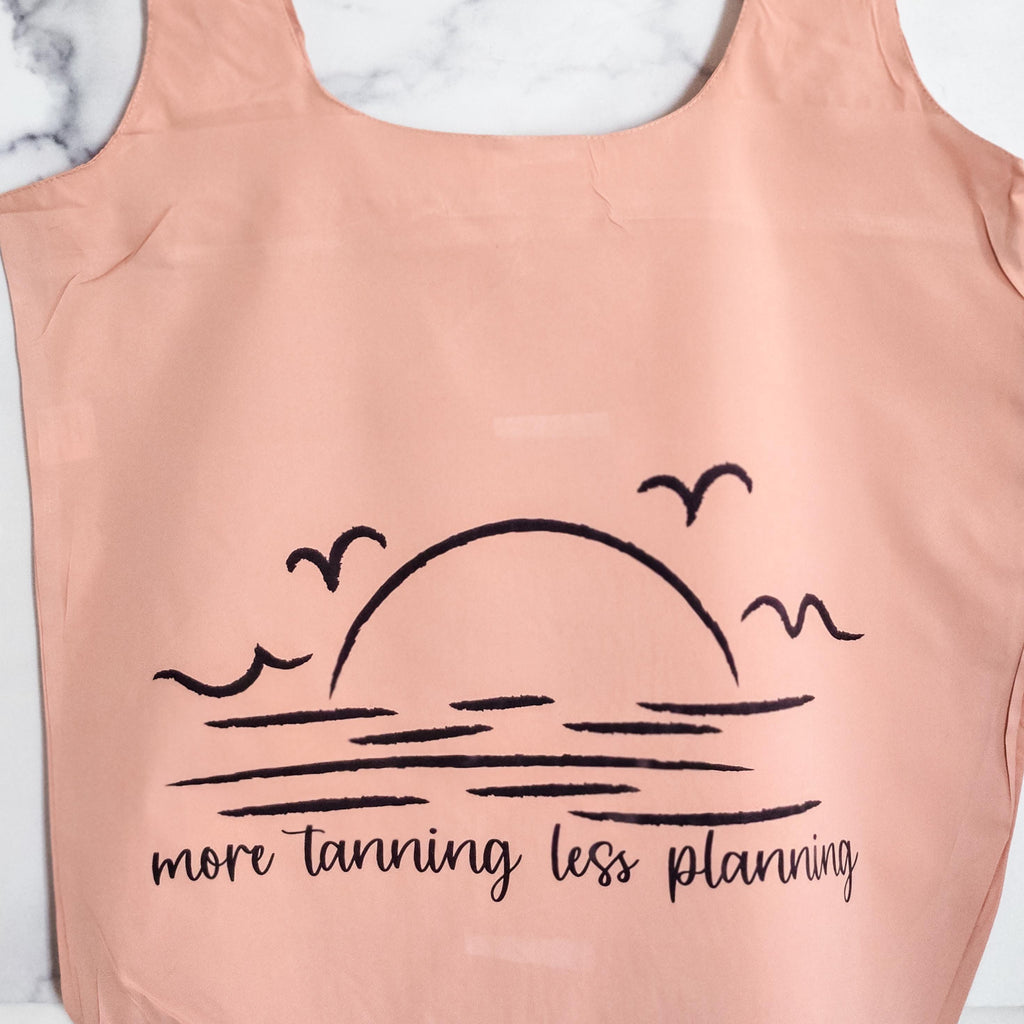Nylon Grocery Bag for Summer Vacation -  More Tanning, Less Planning Tote Bag